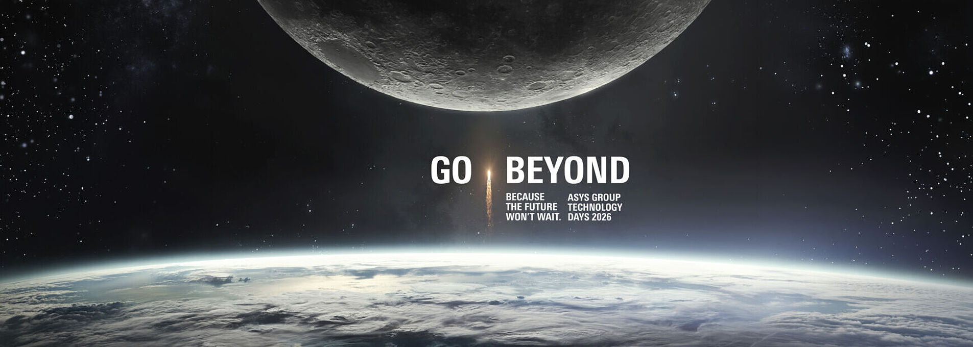 Image of space, with part of the moon at the top and the Earth's surface at the bottom. In the center is a rocket with the words “Go Beyond.”